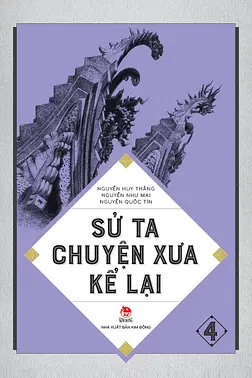 Sử Ta Chuyện Xưa Kể Lại - Tập 4