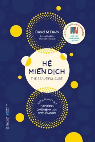 Hệ Miễn Dịch: Khám Phá Cơ Chế Tự Phòng Chữa Bệnh Của Cơ Thể Người