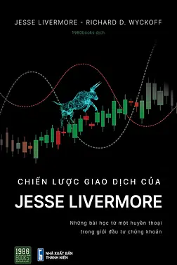 Chiến Lược Giao Dịch Của Jesse Livermore