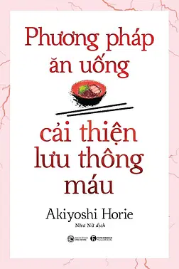 Phương Pháp Ăn Uống Cải Thiện Lưu Thông Máu