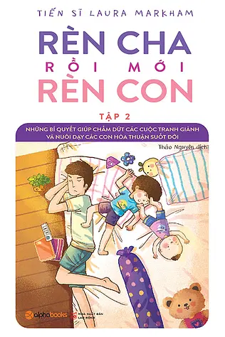 Rèn Cha Rồi Mới Rèn Con - Tập 2
