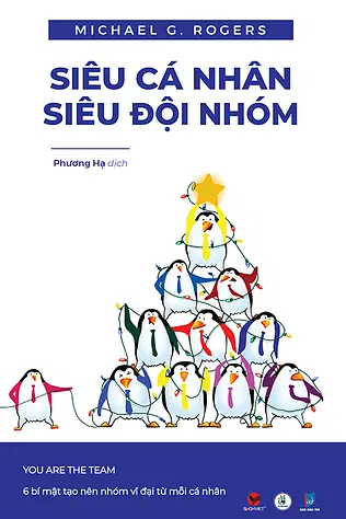 Siêu Cá Nhân, Siêu Đội Nhóm