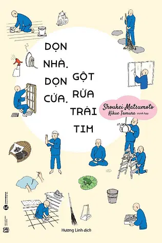 Dọn Nhà, Dọn Cửa, Gột Rửa Trái Tim