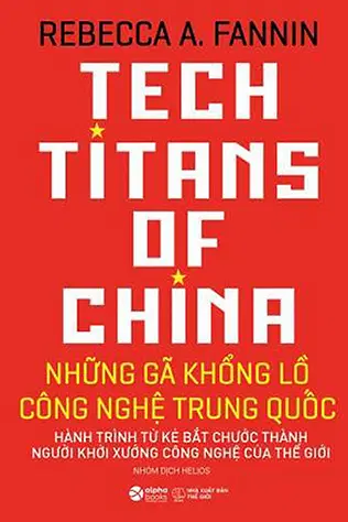 Những Gã Khổng Lồ Công Nghệ Trung Quốc
