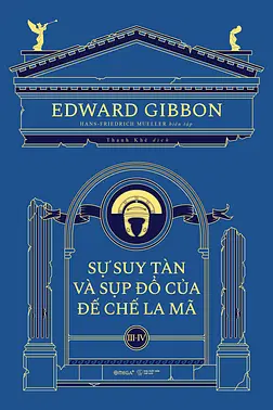 Sự Suy Tàn Và Sụp Đổ Của Đế Chế La Mã  III - IV