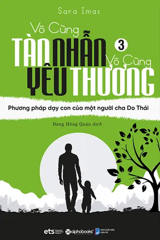 Vô Cùng Tàn Nhẫn, Vô Cùng Yêu Thương - Tập 3