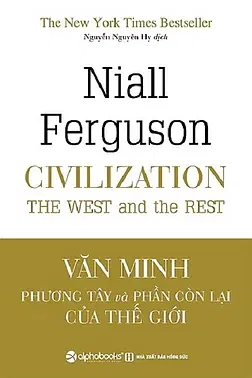 Văn Minh Phương Tây Và Phần Còn Lại Của Thế Giới