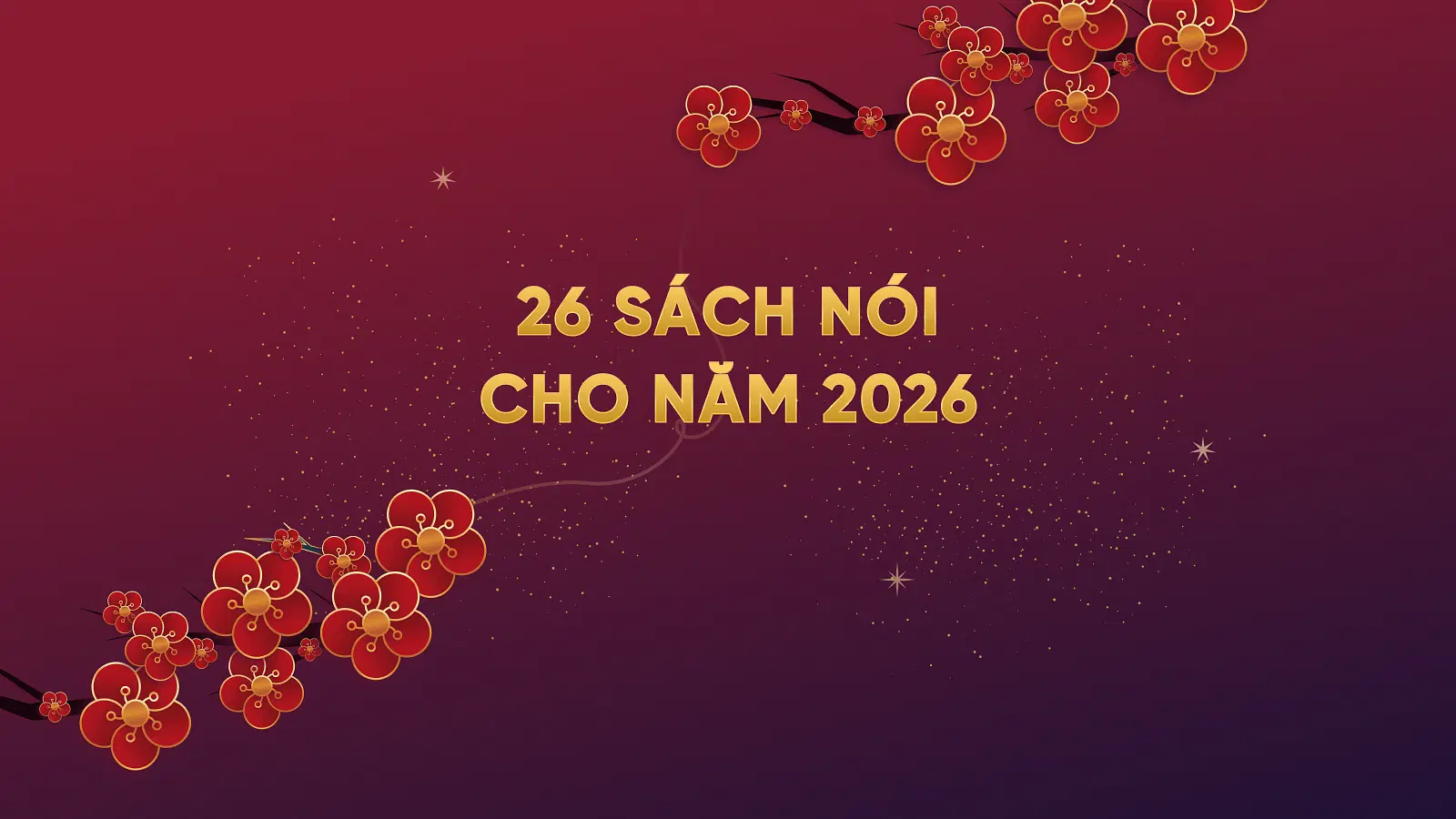 26 Sách Nói Cho Năm 2026