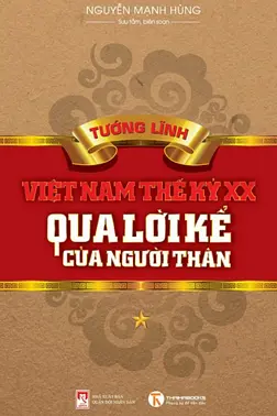 Tướng Lĩnh Việt Nam Thế Kỷ XX Qua Lời Kể Của Người Thân