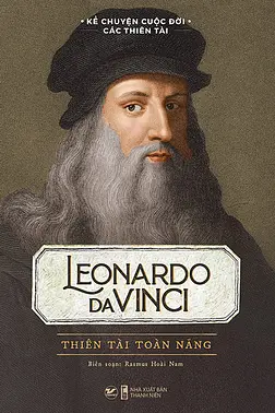 Leonardo Davinci - Thiên Tài Toàn Năng
